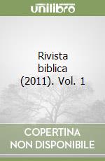 Rivista biblica (2011). Vol. 1 libro