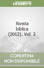 Rivista biblica (2012). Vol. 2 libro