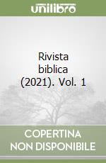 Rivista biblica (2021). Vol. 1 libro