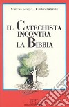 Il catechista incontra la Bibbia libro