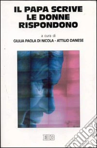 Il papa scrive le donne rispondono libro
