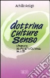 Dottrina, culture, senso. A proposito del «Progetto culturale» della CEI libro