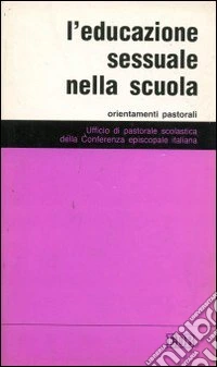 L'educazione sessuale nella scuola libro