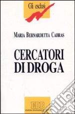 Cercatori di droga