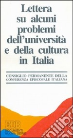 Lettera su alcuni problemi dell'università e della cultura in Italia libro