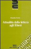 Attualità della Lettera agli Ebrei libro