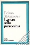 Lettera sulla parrocchia. Invito alla discussione libro