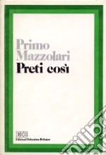 Preti così libro