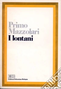 I lontani