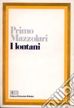 I lontani libro