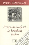 Perché non mi confesso?-La samaritana-Zaccheo libro