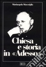 Chiesa e storia in 'Adesso' (1949-1959)