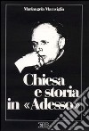 Chiesa e storia in 'Adesso' (1949-1959) libro