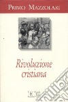 Rivoluzione cristiana libro