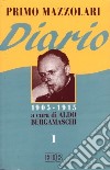 Diario (1905-1915). Vol. 1 libro di Mazzolari Primo Bergamaschi A. (cur.)