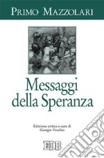 Messaggi della speranza libro