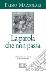 La parola che non passa