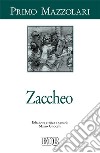 Zaccheo. Ediz. critica libro