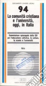 La comunità cristiana e l'università, oggi, in Italia. Nota libro