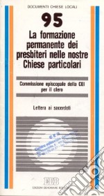 La formazione permanente dei presbiteri nelle nostre Chiese particolari. Lettera ai sacerdoti