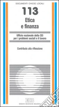 Etica e finanza. Contributo alla riflessione libro