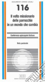 Il volto missionario delle parrocchie in un mondo che cambia. Nota pastorale