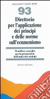 Direttorio per l'applicazione dei principi e delle norme sull'ecumenismo (1993) libro