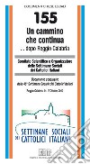 Un cammino che continua... dopo Reggio Calabria. Documento conclusivo della 46ª Settimana Sociale dei Cattolici Italiani (Reggio Calabria, 14-17 ottobre 2010) libro