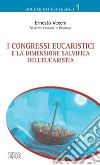 I congressi eucaristici e la dimensione salvifica dell'eucaristia libro