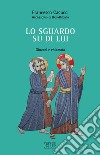 Lo sguardo su di lui. Giovani e chiamata libro di Cacucci Francesco