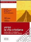 Verso la vita cristiana. Guida per l'itinerario catecumenale degli adulti libro di Ufficio catechistico nazionale (cur.)