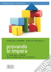 Provando si impara. Il tirocinio e l'équipe nella formazione dei catechisti