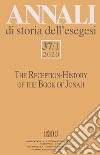 Annali di storia dell'esegesi (2020). Vol. 37/1: The Reception-History of the Book of Jonah libro