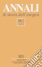 Annali di storia dell'esegesi (2021). Vol. 38/2 libro