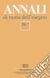 Annali di storia dell'esegesi (2021). Vol. 38/2 libro