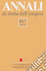 Annali di storia dell'esegesi (2024). Vol. 41/1 libro