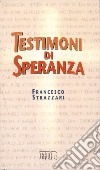 Testimoni di speranza libro