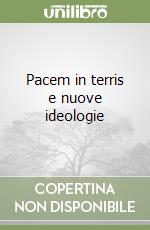 Pacem in terris e nuove ideologie libro