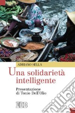 Una solidarietà intelligente libro