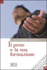 Il prete e la sua formazione libro