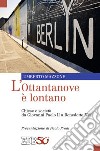 L'Ottantanove è lontano. Chiese e società da Giovanni Paolo II a Benedetto XVI libro