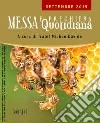 Messa quotidiana. Riflessioni di fratel MichaelDavide. Settembre 2015 libro di Semeraro M. (cur.)