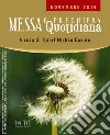 Messa quotidiana. Riflessioni di fratel MichaelDavide. Novembre 2015 libro di Semeraro M. (cur.)