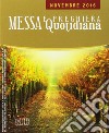 Messa quotidiana. Riflessioni di fratel MichaelDavide. Novembre 2016 libro