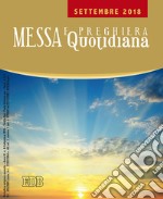 Messa e preghiera quotidiana (2018). Vol. 8: Settembre libro