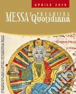 Messa e preghiera quotidiana (2019). Vol. 4: Aprile libro