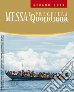 Messa e preghiera quotidiana (2019). Vol. 6: Giugno libro