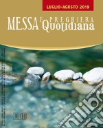 Messa e preghiera quotidiana (2019). Vol. 7: Luglio-agosto libro