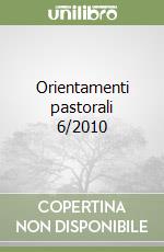 Orientamenti pastorali 6/2010 libro