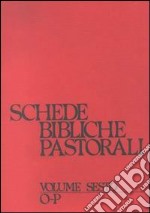 Schede bibliche pastorali. Vol. 6: O-P libro